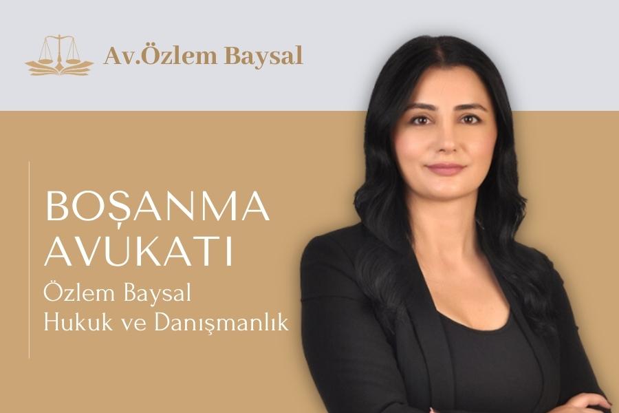 boşanma nedenleri istanbul boşanma avukatı özlem baysal