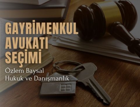 Gayrimenkul avukatı seçimi