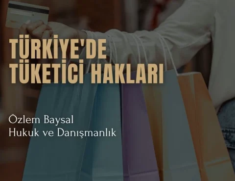 Türkiyede tüketici hakları