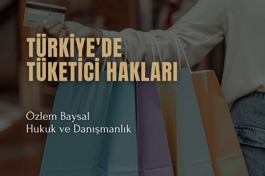 Türkiyede tüketici hakları