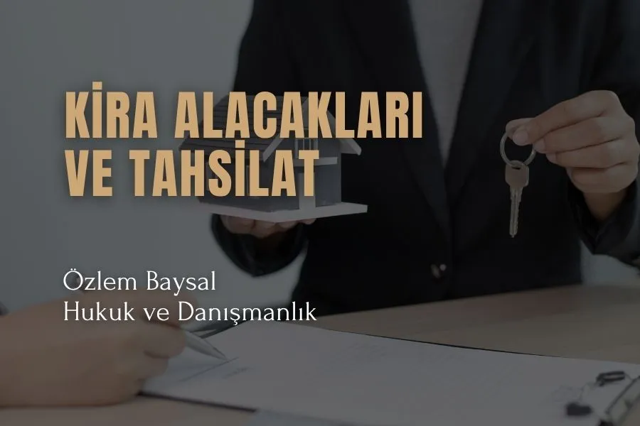kira alacakları ve tahsilat