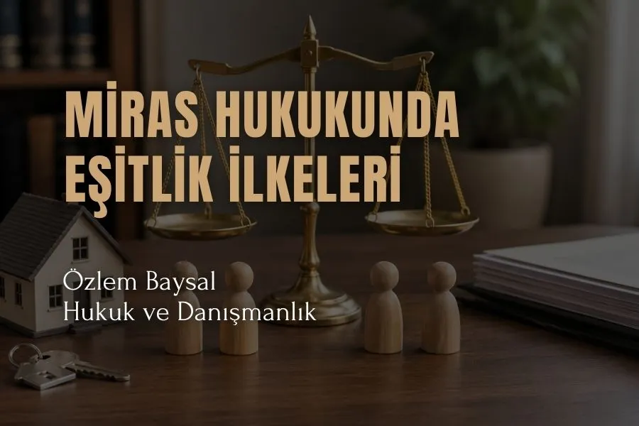 miras hukukunda eşitlik ilkeleri