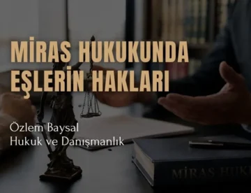 miras hukukunda eşlerin hakları